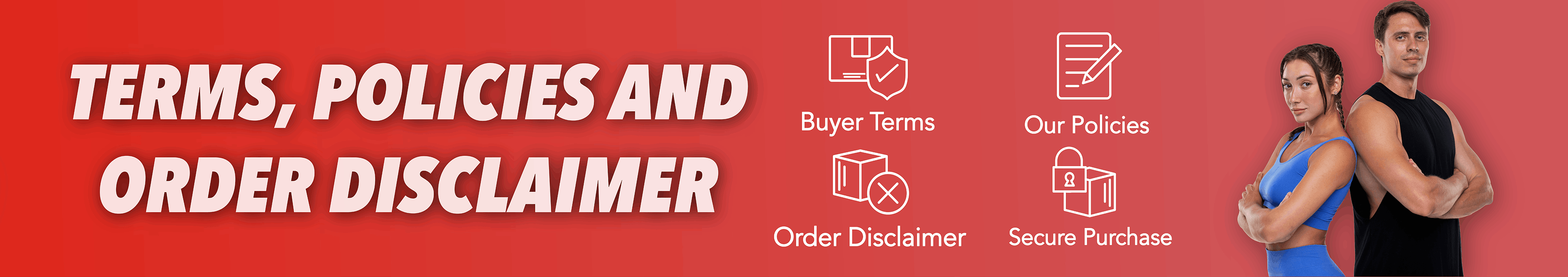 Terms, Policies & Order Disclaimer Banner